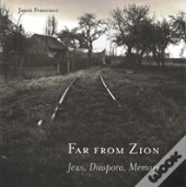 Far From Zion