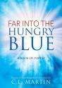 Far Into The Hungry Blue - Preview