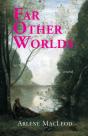 Far Other Worlds - Preview