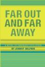 Far Out And Far Away - Preview