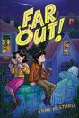 Far Out! - Preview