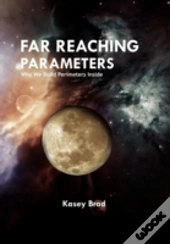 Far Reaching Parameters