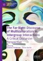 Far-Right Discourse Of Multiculturalism In Intergroup Interactions - Preview