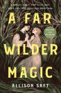 Far Wilder Magic - Preview
