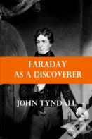 Faraday As A Discoverer