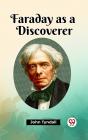 Faraday As A Discoverer - Preview