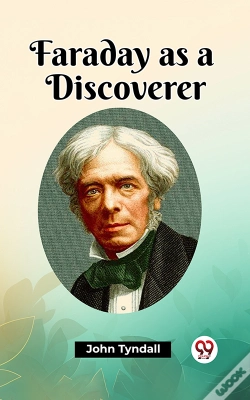 Capa do artigo Faraday As A Discoverer