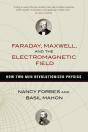 Faraday, Maxwell, And The Electromagnetic Field - Preview