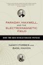 Faraday, Maxwell, And The Electromagnetic Field - Preview