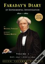 Faraday'S Diary Of Experimental Investigation - 2nd Edition, Vol. 1