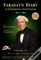Faraday'S Diary Of Experimental Investigation - 2nd Edition, Vol. 4