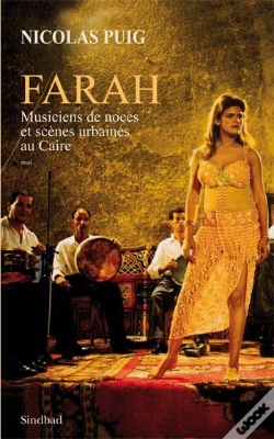 Capa do artigo Farah ; Musiciens De Noces Et Scènes Urbaines Au Caire