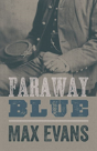 Faraway Blue - Preview
