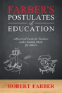 Farber'S Postulates Of Education - Preview