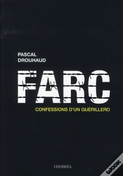 Capa do artigo Farc ; Confessions D'Un Guérillero