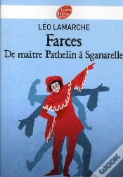 Capa do artigo Farces, De Maitre Pathelin A Sganarelle