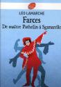 Farces, De Maitre Pathelin A Sganarelle - Preview