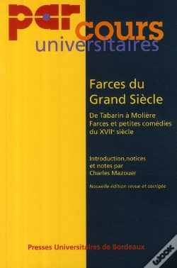 Capa do artigo Farces Du Grand Siecle. De Tabarin A Moliere Farces Et Petites Comedies Du Xvii Siecle