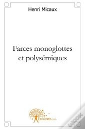 Farces Monoglottes Et Polysémiques