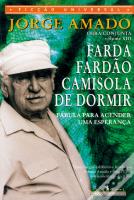 Farda Fardão Camisola de Dormir
