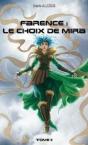 Farence : Le Choix De Mira - Preview