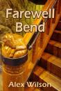 Farewell Bend - Preview