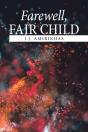 Farewell, Fair Child - Preview