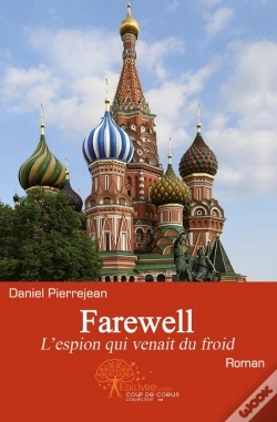 Capa do artigo Farewell : L'Espion Qui Venait Du Froid