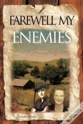 Farewell My Enemies