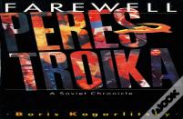 Farewell Perestroika