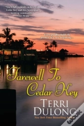 Farewell To Cedar Key