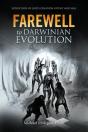 Farewell To Darwinian Evolution - Preview