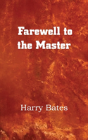 Farewell To The Master - Preview