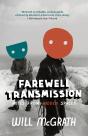 Farewell Transmission - Preview