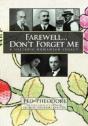 Farewell...Don'T Forget Me - Preview