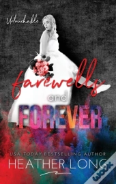 Farewells And Forever