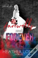 Farewells And Forever