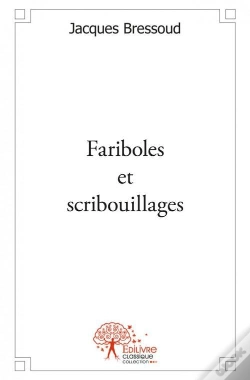 Capa do artigo Fariboles Et Scribouillages