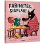 Farinetes, Sisplau - Preview