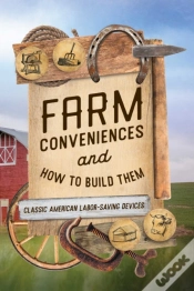 Capa do artigo Farm Conveniences And How To Build Them