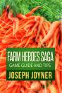 Farm Heroes Saga Game Guide And Tips - Preview