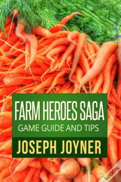 Capa do artigo Farm Heroes Saga Game Guide And Tips