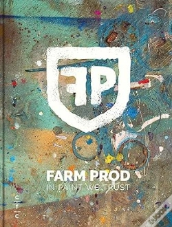 Capa do artigo Farm Prod - In Paint We Trust - Edition Bilingue