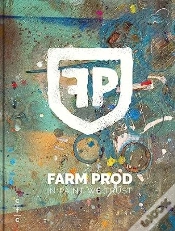 Capa do artigo Farm Prod - In Paint We Trust - Edition Bilingue