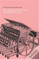 Farm Tenancy And The Census In Antebellum Georgia