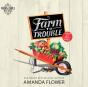 Farm To Trouble - Preview