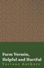 Farm Vermin, Helpful And Hurtful - Preview