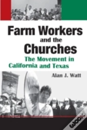 Farm Workers And The Churches