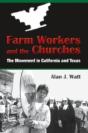 Farm Workers And The Churches - Preview