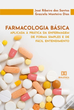 Capa do artigo Farmacologia Básica Aplicada À Prática Da Enfermagem De Forma Simples E De Fácil Entendimento